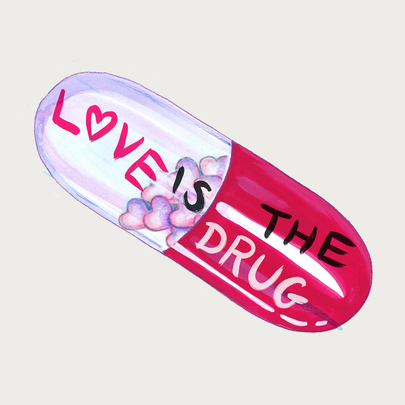 Love is the Drug Art Print